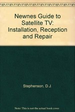 Newnes Guide to Satellite TV